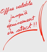 offre jusqu'a epuisement du stock
